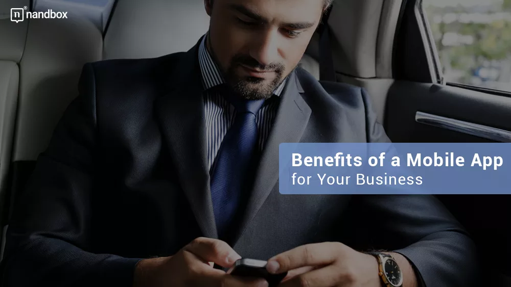 Benefits-of-a-Mobile-App-for-Your-Business