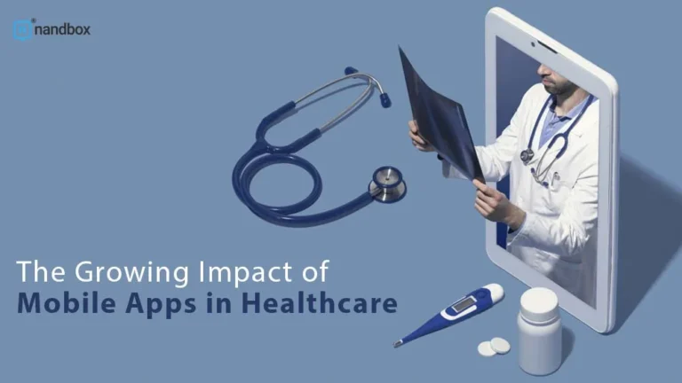 The-Growing-Impact-of-Mobile-Apps-in-Healthcare