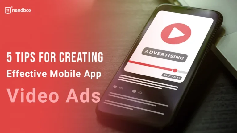 5-Tips-for-Creating-Effective-Mobile-App-Video-Ads