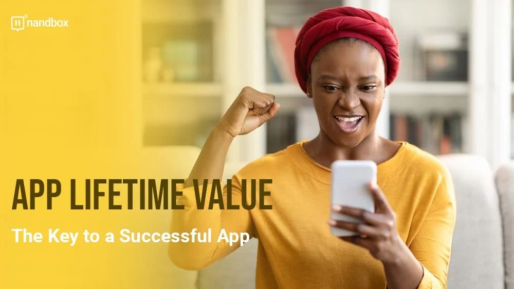 App Lifetime Value The Key to a Successful App