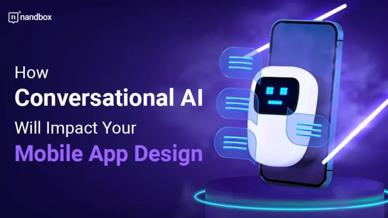 How-Conversational-AI-Will-Impact-Your-Mobile-App-Design