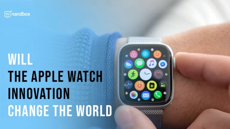 Will the Apple Watch Innovation Change the World