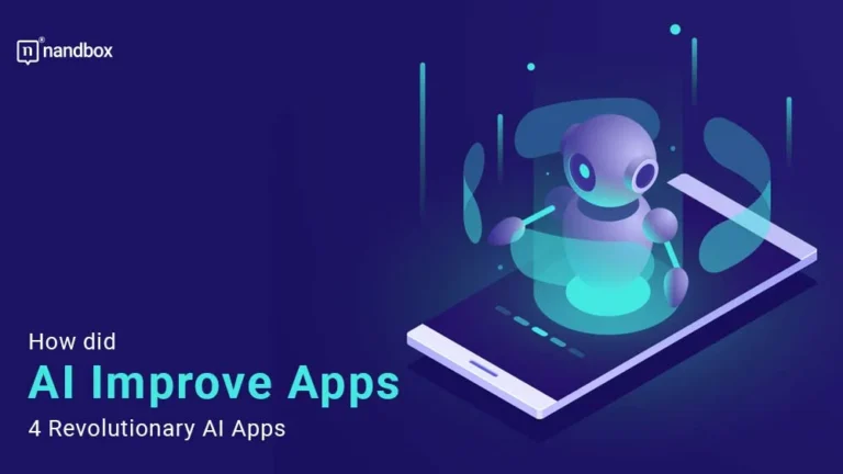 How-did-AI-Improve-Apps-4-Revolutionary-AI-Apps