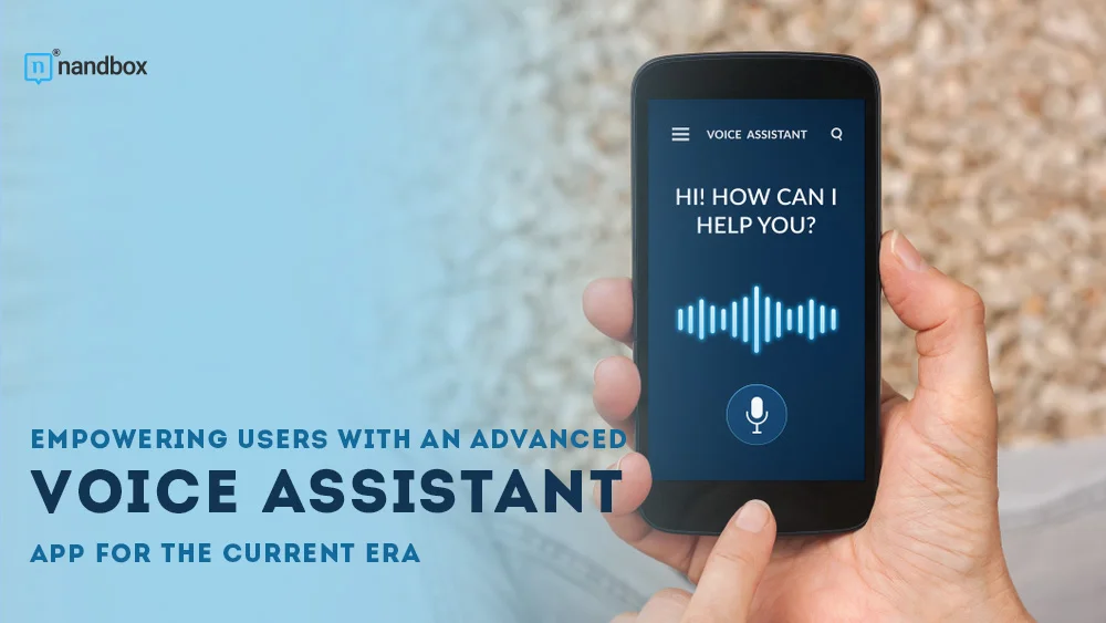 Empowering Users With an Advanced Voice Assistant App for the Current Era