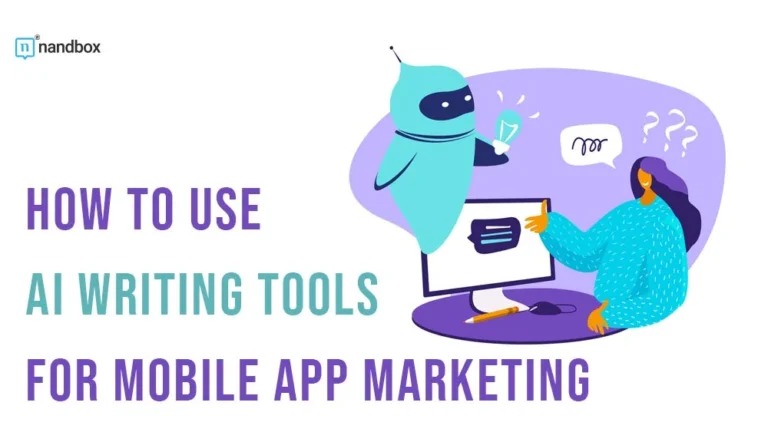 How-to-use-AI-writing-Tools-for-Mobile-App-Marketing