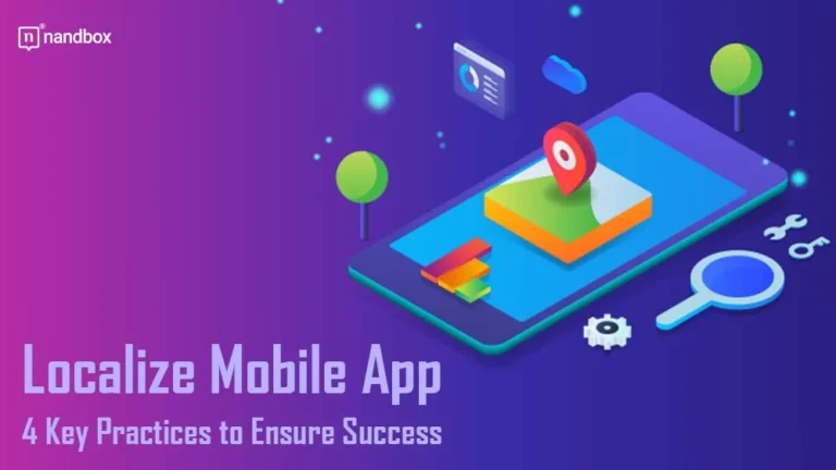Localize-Mobile-App-4-Key-Practices-to-Ensure-Success