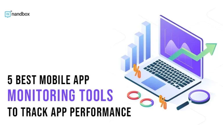 5-Best-Mobile-App-Monitoring-Tools-to-Track-App-Performance
