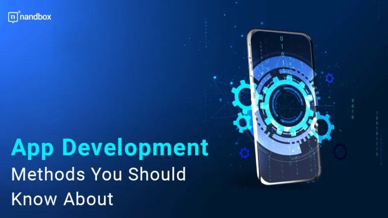 App-Development-Methods-You-Should-Know-About-1
