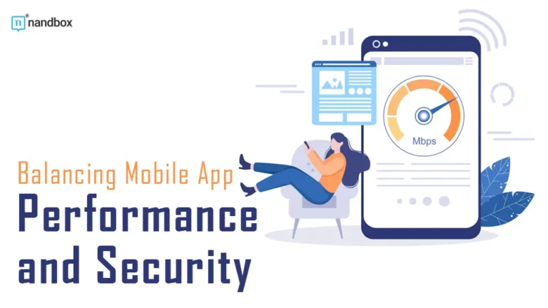 Balancing-Mobile-App-Performance-and-Security-