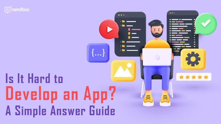 Is It Hard to Develop an App A Simple Answer Guide (1)