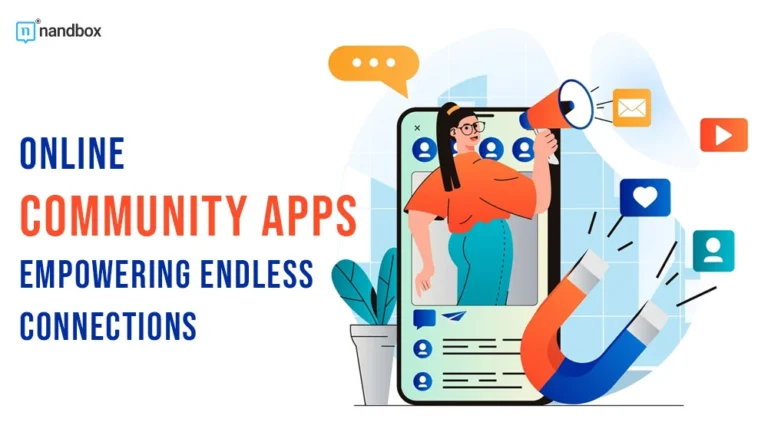 Online-Community-Apps-Empowering-Endless-Connections-1
