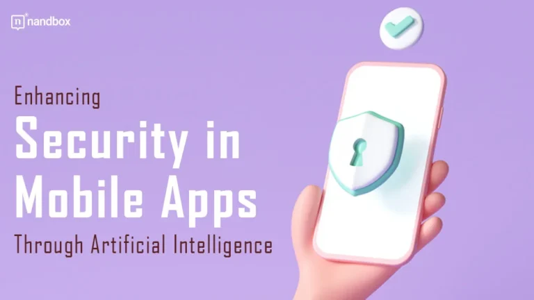Enhancing-Security-in-Mobile-Apps-Through-Artificial-Intelligence
