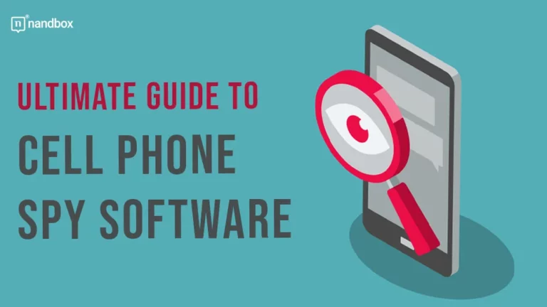 Ultimate Guide to Cell Phone Spy Software