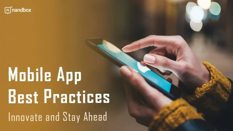 Mobile-App-Best-Practices-Innovate-and-Stay-Ahead