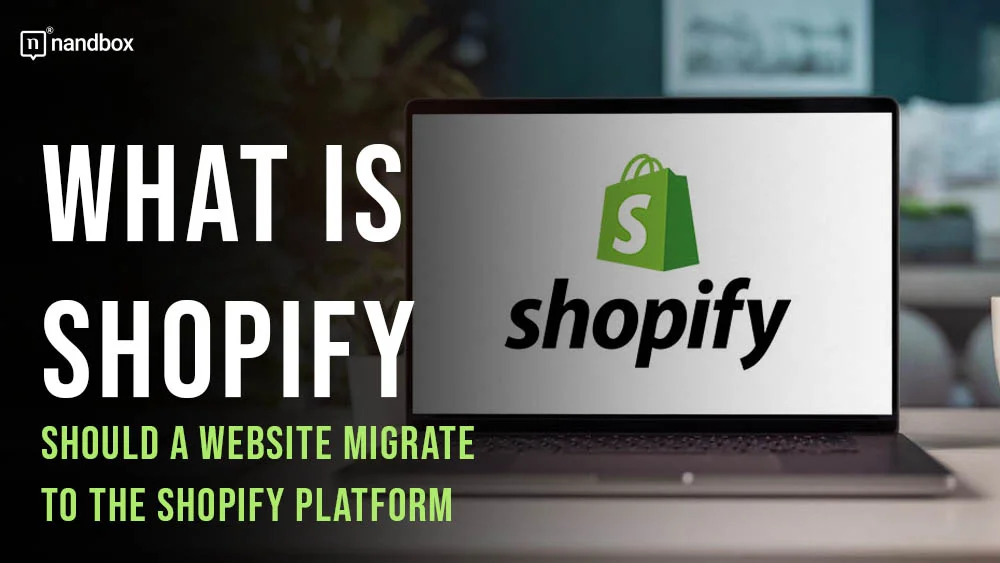 migrating-website-to-shopify-a-step-by-step-guide