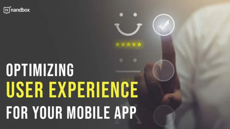 Optimizing-User-Experience-for-Your-Mobile-App