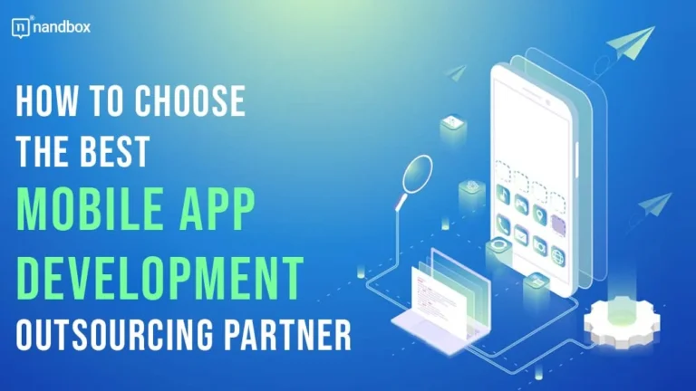 How-to-Choose-the-Best-Mobile-App-Development-Outsourcing-Partner