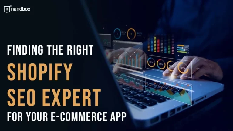 Finding the Right Shopify SEO Expert for Your E-commerce App