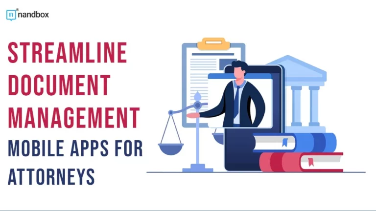 Streamline Document Management Mobile Apps for Attorneys