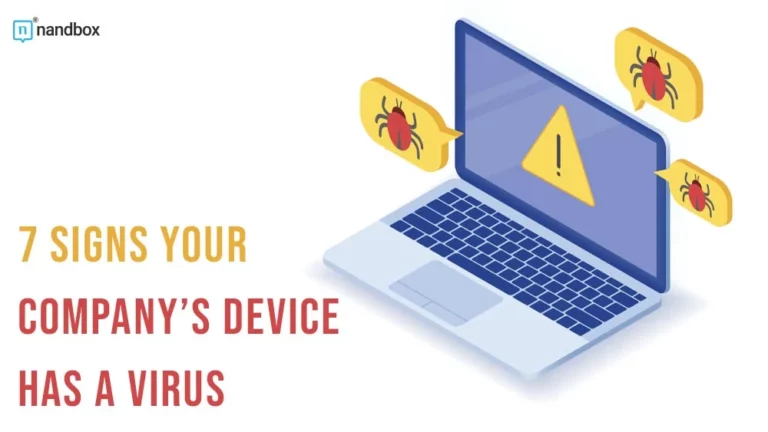 7 Signs Your Company’s Device Has a Virus