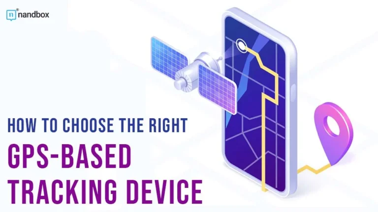 How to Choose the Right GPS-Based Tracking Device