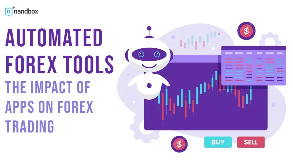 Automated-Forex-Tools-The-Impact-of-Apps-on-Forex-Trading