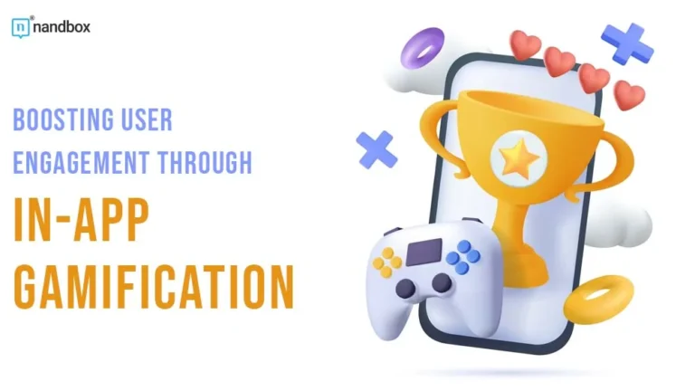 Boosting User Engagement Through In-App Gamification