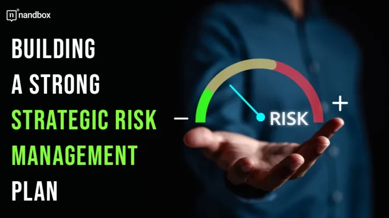 Building a Strong Strategic Risk Management Plan
