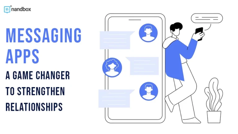 Messaging-Apps-A-Game-Changer-to-Strengthen-Relationships