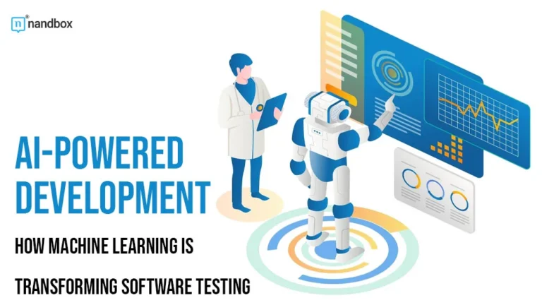 AI-Powered Development How Machine Learning is Transforming Software Testing