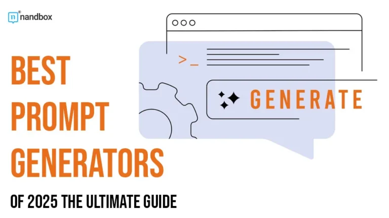 Best Prompt Generators of 2025 The Ultimate Guide