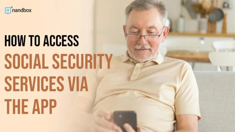 How to Access Social Security Services via the App