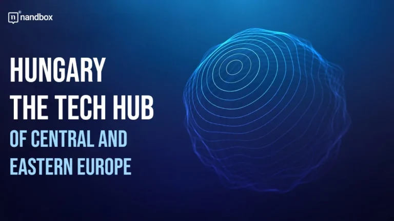 Hungary The Tech Hub of Central and Eastern Europe
