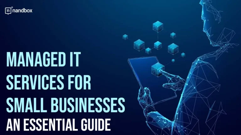 Managed IT Services For Small Businesses An Essential Guide