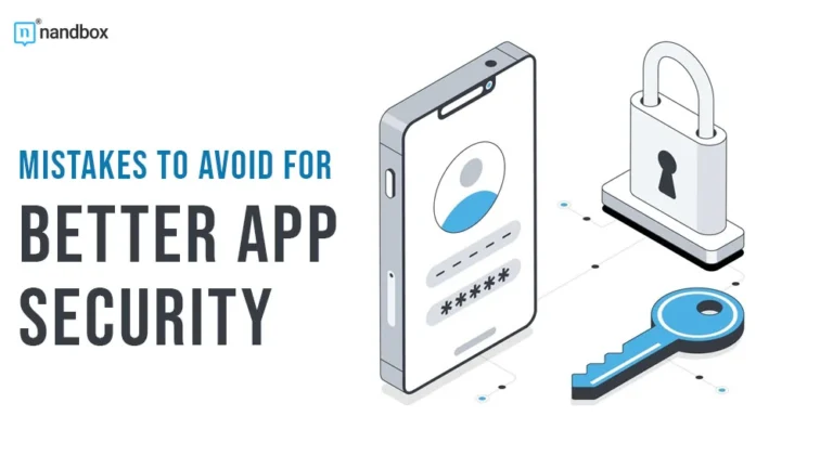 Mistakes-To-Avoid-For-Better-App-Security