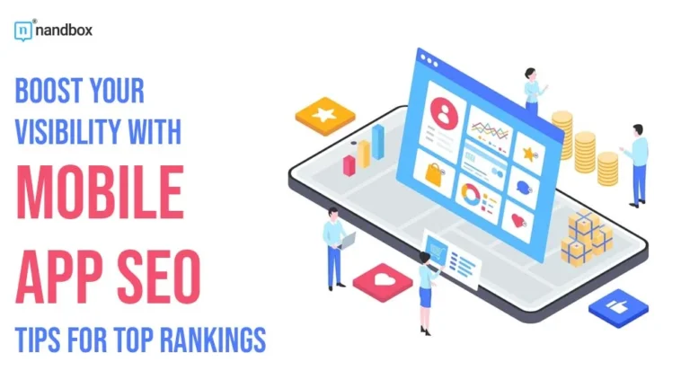 Boost-Your-Visibility-with-Mobile-App-SEO-Tips-for-Top-Rankings