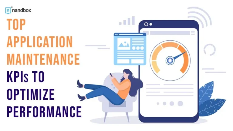 Top Application Maintenance KPIs to Optimize Performance
