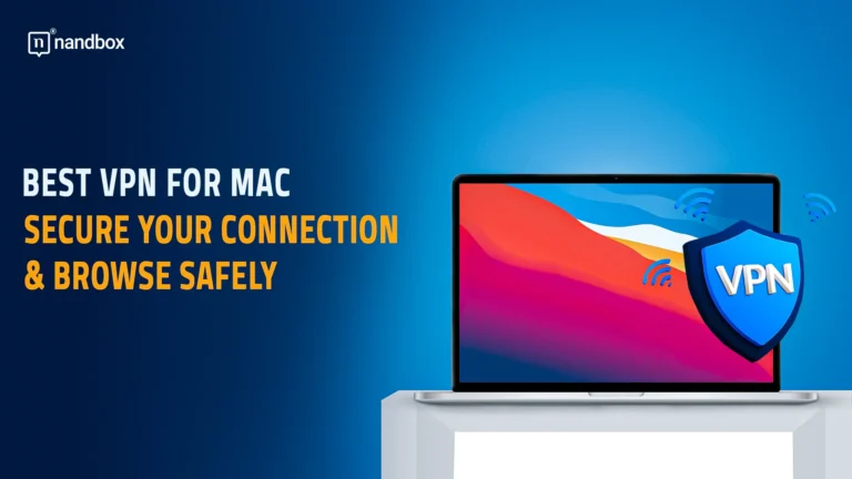 Best-VPN-for-Mac-Secure-Your-Connection-&amp-Browse-Safely