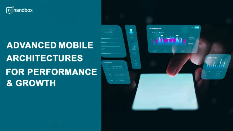 Advanced-Mobile-Architectures-for-Performance-&-Growth