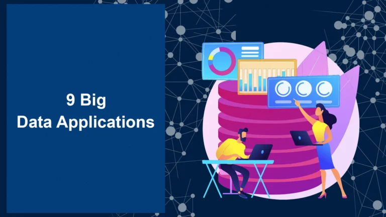 9-Big-Data-Applications-How-Businesses-Employ-Big-Data