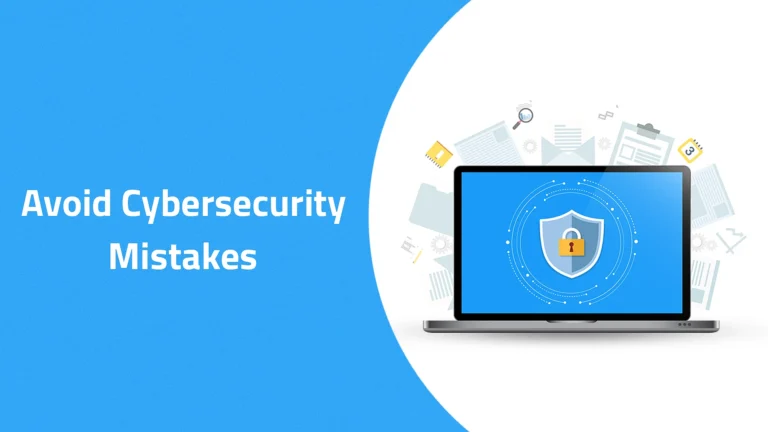 Avoid-Cybersecurity-Mistakes-Protect-Your-Business-Now!
