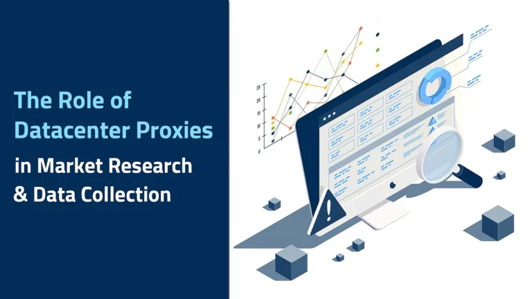 The-Role-of-Datacenter-Proxies-in-Market-Research-and-Data-Collection