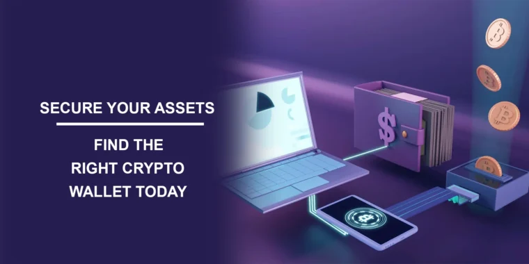 Secure-Your-Assets-Find-the-Right-Crypto-Wallet-Today!