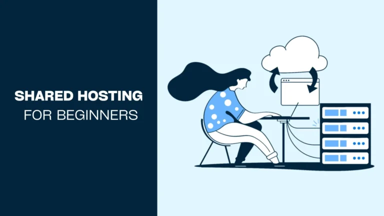 Shared Hosting for Beginners3.webp
