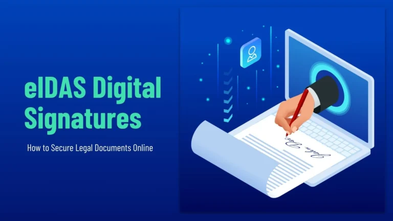 eIDAS Digital Signatures_ How to Secure Legal Documents Online