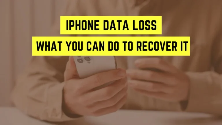 iPhone Data Loss_ What You Can Do To Recover It